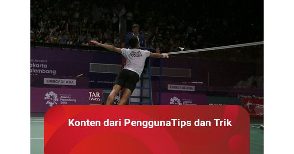 Cara Nonton Badminton Live di Layanan Online Streaming Indonesia kumparan